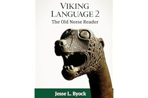 Viking Language 2: The Old Norse Reader (Viking Language Old Norse Icelandic Series)