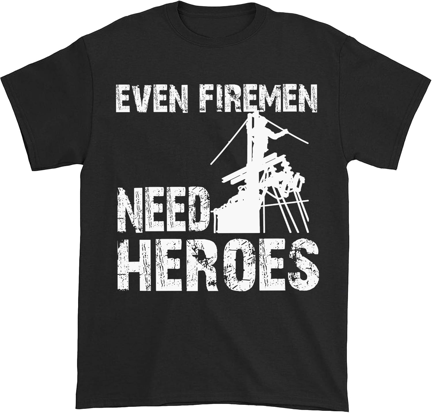 Proud Power Lineman Electric Shirt for Men Even Firemen Need Heroes Clothing