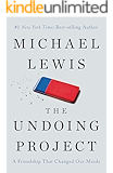 The Undoing Project: A Friendship That Changed Our Minds
