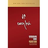 Crazy Love: Overwhelmed by a Relentless God