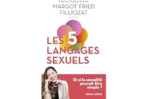 Les cinq langages sexuels (Fabrice Midal présente) (French Edition)
