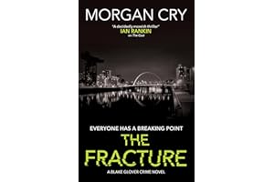 The Fracture (A Blake Glover Crime Novel Book 2)