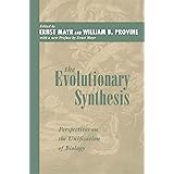 The Evolutionary Synthesis: Perspectives on the Unification of Biology, With a New Preface