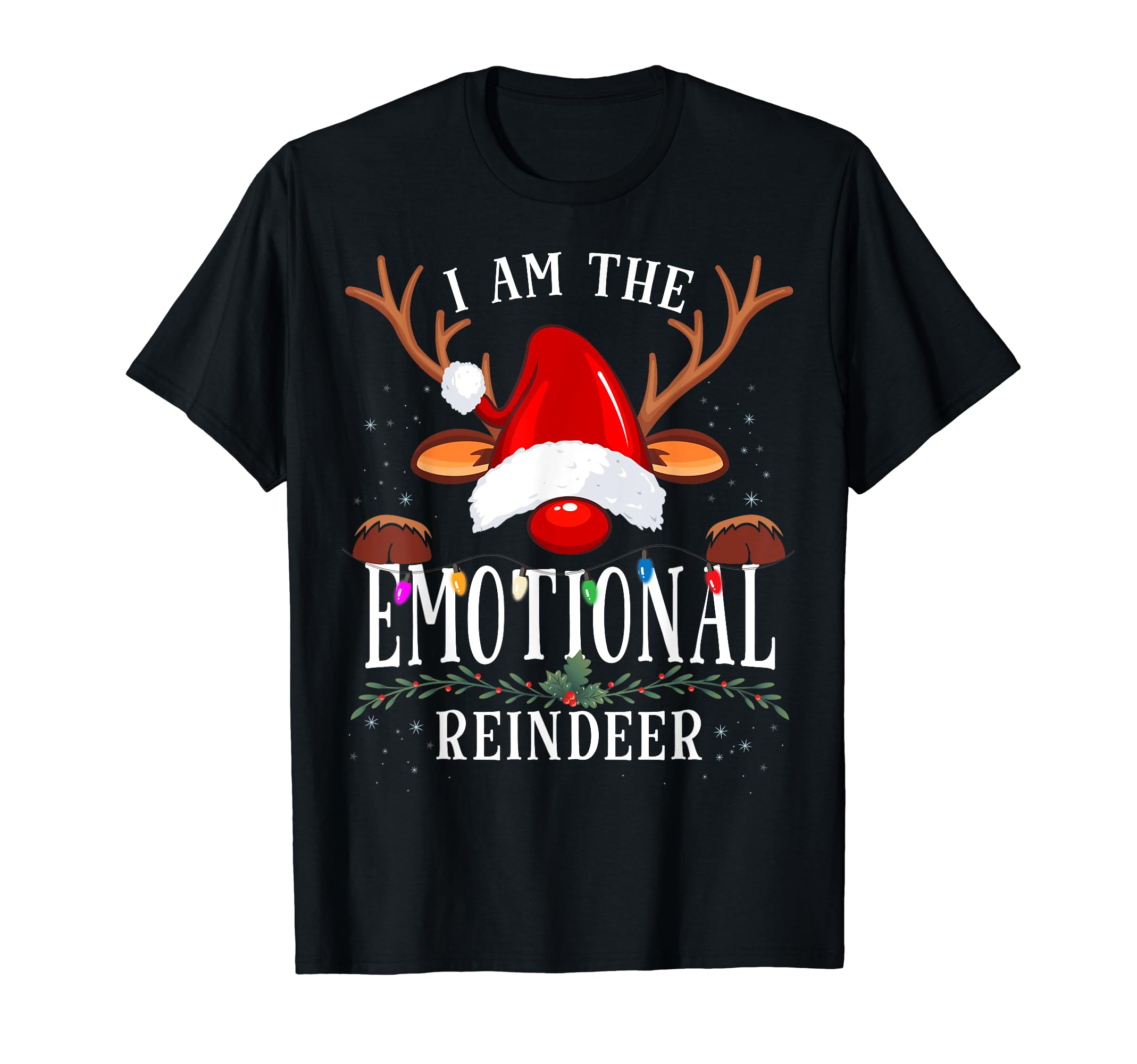 Photo 1 of ****STOCK PHOTO SIMILAR TO ITEM****
I Am The Emotional Reindeer Christmas Family T-Shirt Large