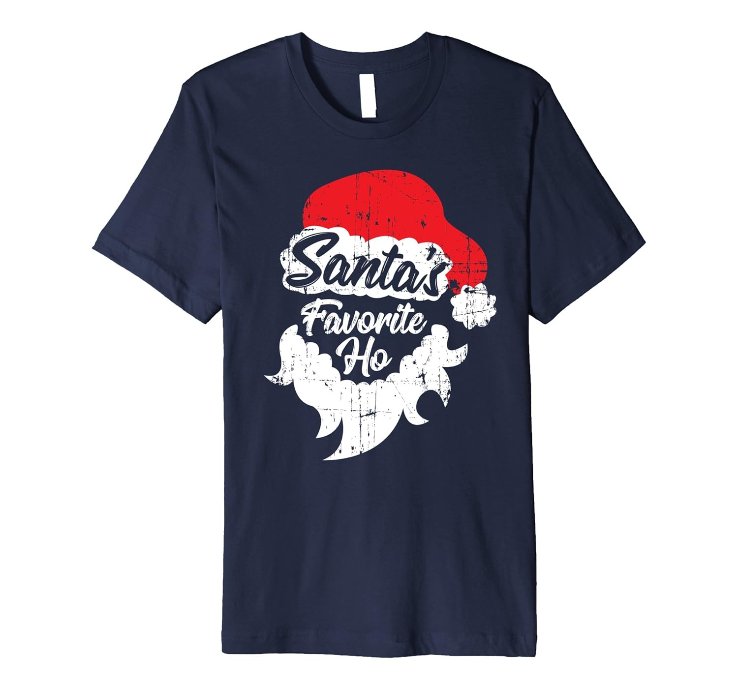 Santa's Favorite Ho Premium Shirt Funny Distressed Christmas-ANZ