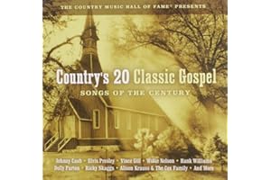 Country's 20 Classic Gospel: Songs of the Century