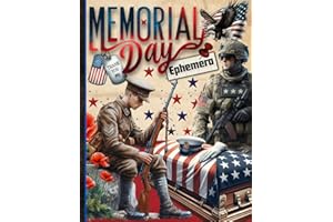 Memorial Day Ephemera Book: One-Sided Decorative Paper for Junk Journaling, Scrapbooking, Decoupage, Collages, Card Making & Mixed Media, Patriotic ... Ephemera to Cut out and Collage (200+ Pieces)