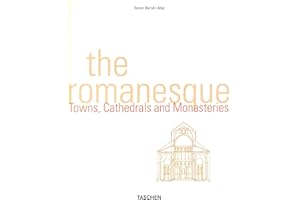 The Romanesque: Towns, Cathedrals and Monasteries