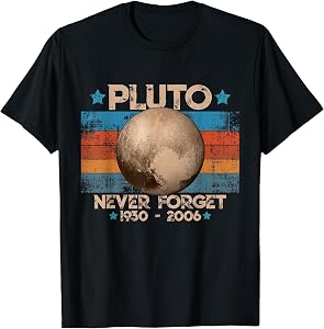 Vintage Never Forget Pluto Funny Retro Astronomy Space T-Shirt