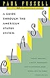 Class: A Guide Through the American Status System