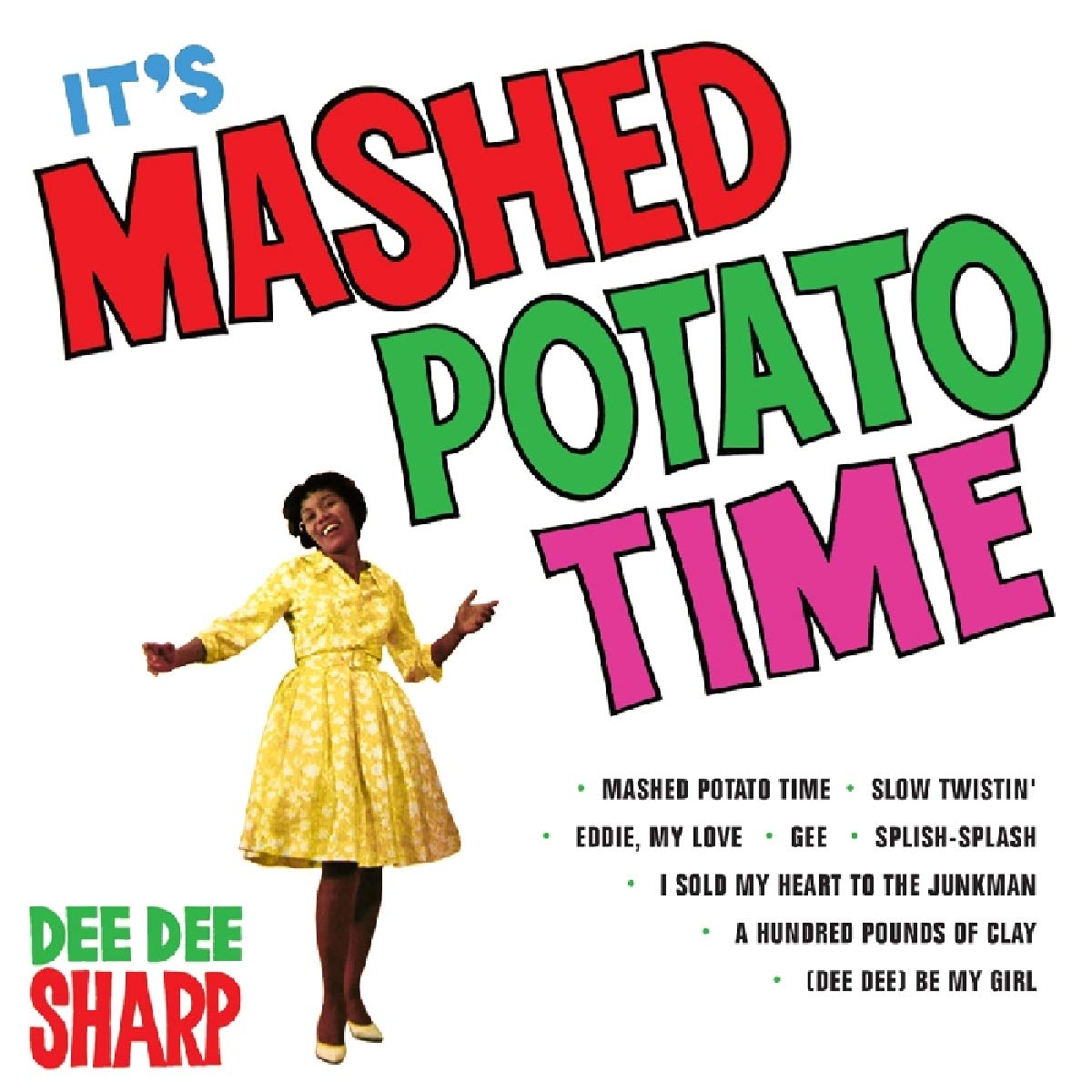 It's Mashed Potato Time Dee Dee