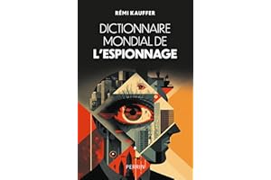 Dictionnaire de l'espionnage (French Edition)