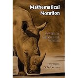 Mathematical Notation: A Guide for Engineers and Scientists