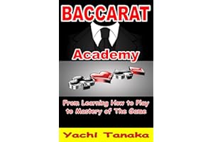 Baccarat Academy From Learning How to Play to Mastery of The Game