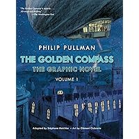 The Golden Compass Graphic Novel, Volume 1 (His Dark Materials)