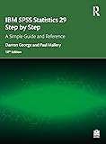 IBM SPSS Statistics 29 Step by Step: A Simple Guide