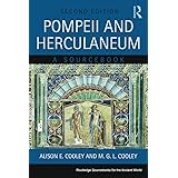 Pompeii and Herculaneum: A Sourcebook (Routledge Sourcebooks for the Ancient World)