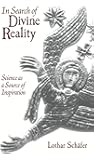 In Search of Divine Reality: Science as a Source of Inspiration