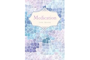 Medication Log Book: Personal Medication Administration Diary Record Sheet Log Book | Undated Daily Medication Pill Checklist Chart Organizer Tracker ... Book Notebook – Beautiful Blue Mosaic Design