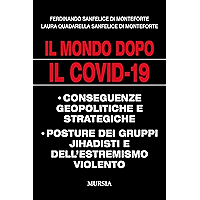 Il mondo dopo il Covid-19: • Conseguenze geopolitiche e strategiche • Posture dei gruppi jihadisti e dell’estremismo… book cover