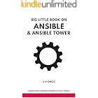 Big Little Book on Ansible and Ansible Tower: Ansible and Ansible Tower for Network Engineers (Big Little Book Series)