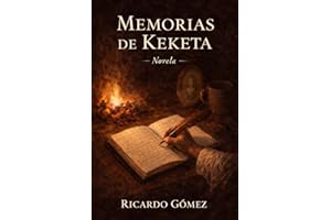 Memorias de Keketa: Novela (Spanish Edition)