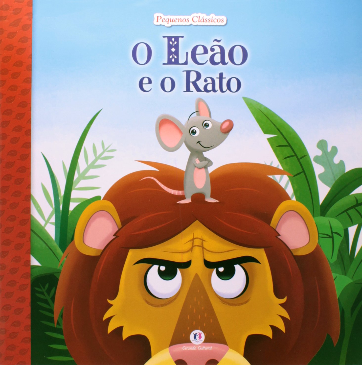 Pequenos Classicos - O Leao E O Rato PDF Editora Ciranda Cultural