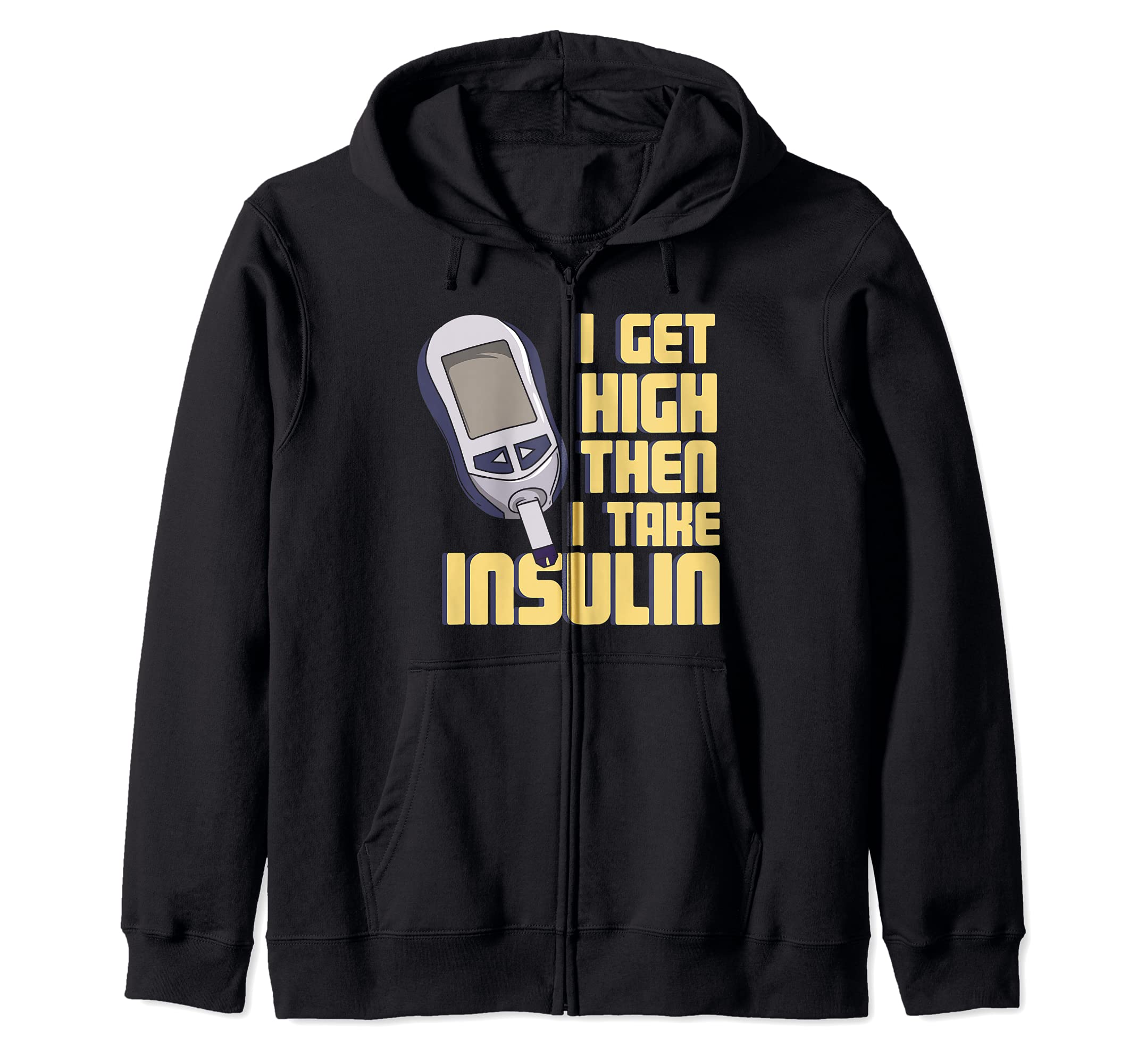Funny diabetes Gift, diabetes awareness / sugar, diet, blood Zip Hoodie