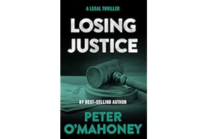 Losing Justice: A Tex Hunter Novel (Tex Hunter Series Book 8)