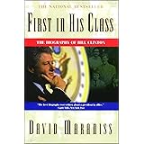 First In His Class: A Biography Of Bill Clinton