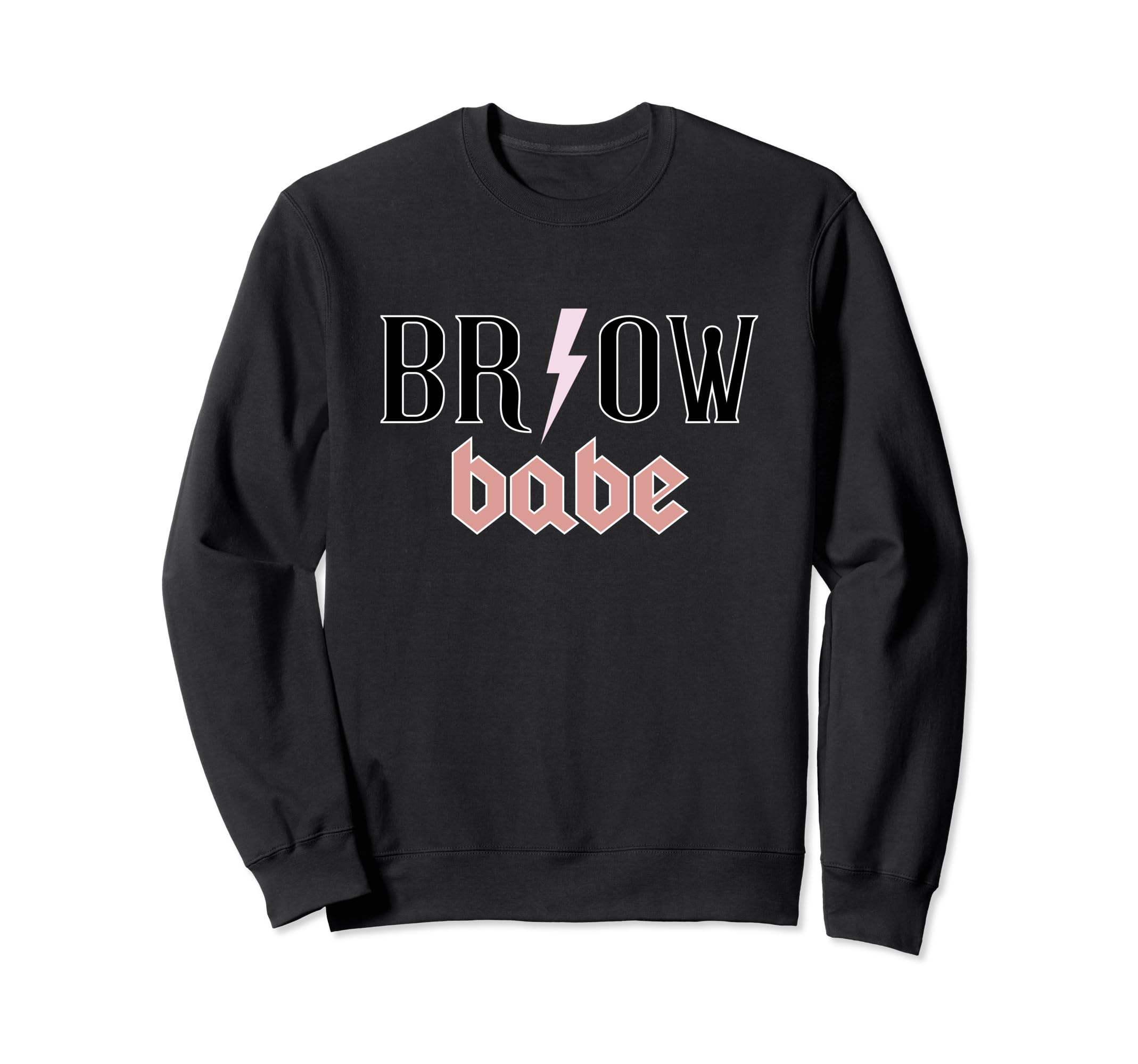 Brow Babe Brow Specialist Brow Artist Brow Tech Eyebrow Sweatshirt