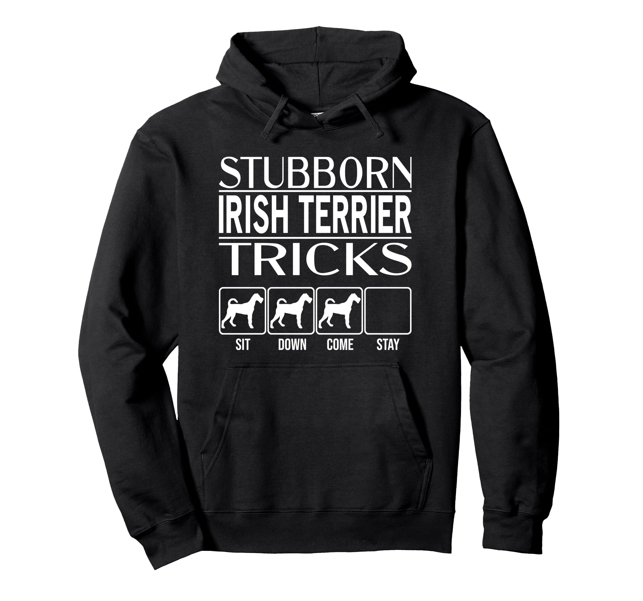 Stubborn Dog Tricks, funny dog gift, Funny Irish Terrier Pullover Hoodie