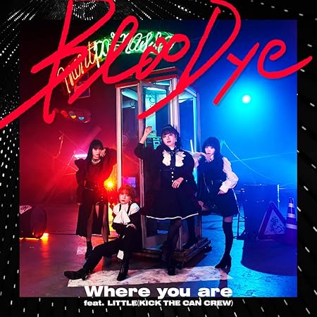 Amazon Where You Are Feat Little Kick The Can Crew Cd 通常盤 Bloodye アニメ 音楽