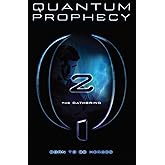 The Gathering: Book 2 (The New Heroes/Quantum Prophecy series)