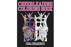 Cheerleading Coloring Book: A Great Cheerleader Gift for Girls, Tweens, and Teens
