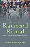 Rational Ritual: Culture, Coordination, and Common Knowledge