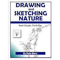 Drawing and Sketching Nature (Teach Yourself To Draw Book 3) book cover Drawing and Sketching Nature (Teach Yourself To Draw Book 3) book cover