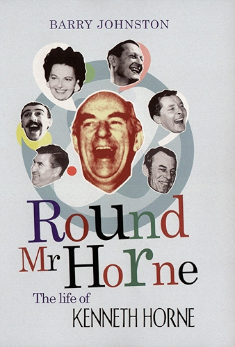 Download Round Mr Horne: The Life of Kenneth Horne (English Edition) PDF