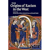 The Origins of Racism in the West