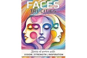 FACES TRI-CITIES 2025: Stories of Women with Vision Strength and Inspiration