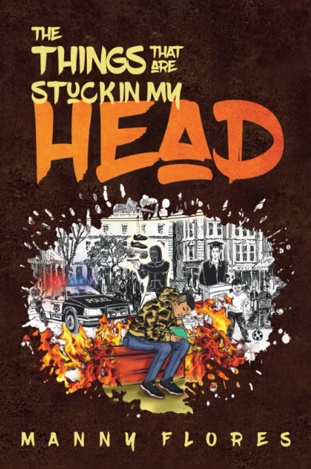 The Things That Are Stuck In My Head Flores Manny Amazon Com Books