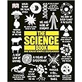 The Science Book: Big Ideas Simply Explained (DK Big Ideas)