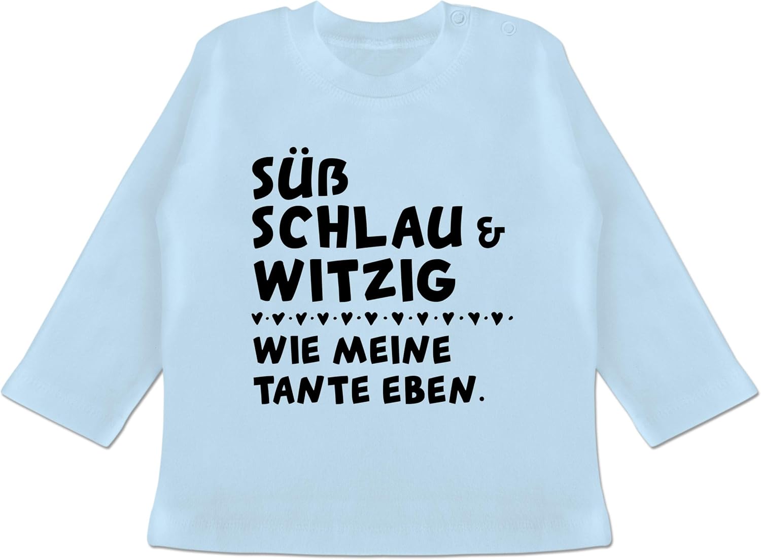 Shirtracer Sprüche Baby Süß schlau und witzig wie Meine Tante