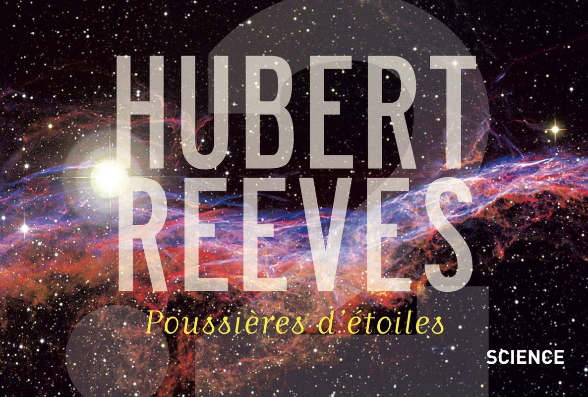 Poussieres D Etoiles Reeves Hubert Amazon Fr Livres