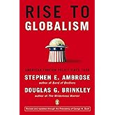 Rise to Globalism: American Foreign Policy Since 1938