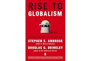 Rise to Globalism: American Foreign Policy Since 1938