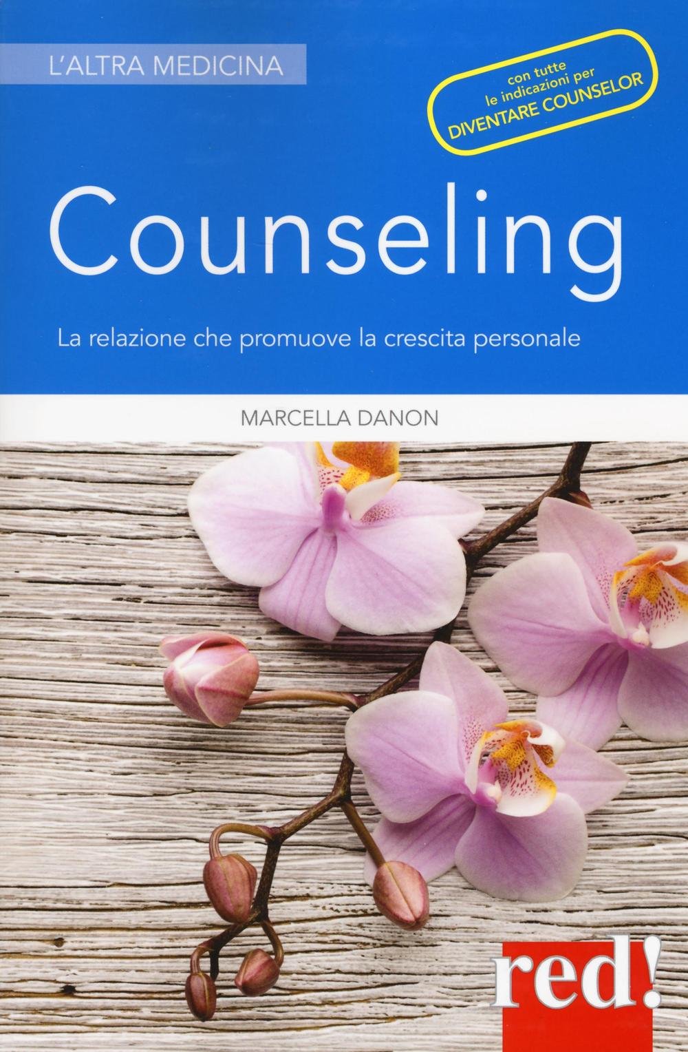Counseling La Relazione Che Promuove La Crescita Personale - 