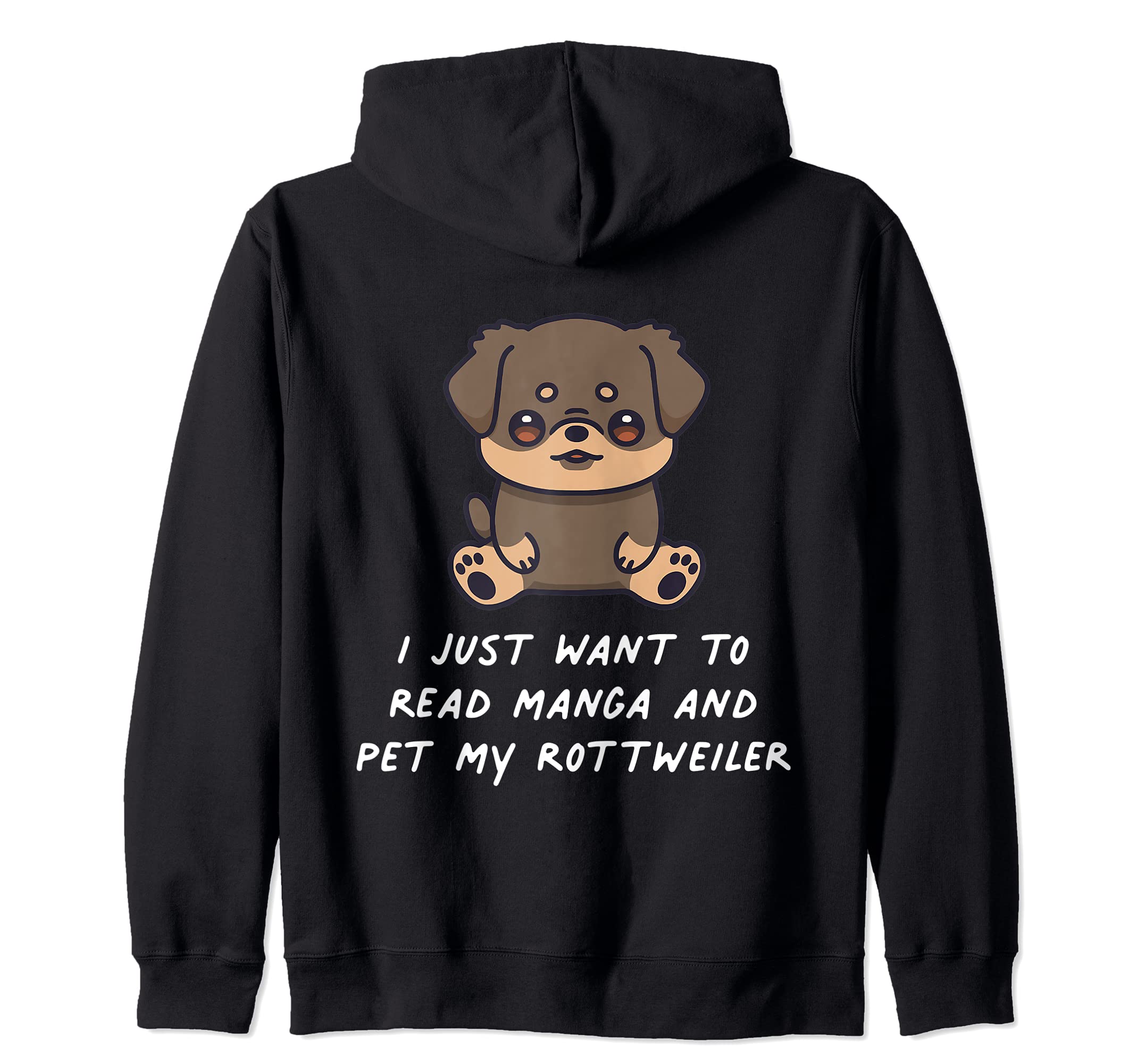 I Just Want To Read Manga And Pet My Rottweiler Kawaii Dog Zip Hoodie