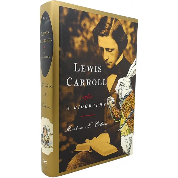 Lewis Carroll: A Biography: Cohen, Morton N.: 9780679422983