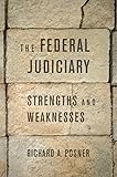 The Federal Judiciary: Strengths and Weaknesses